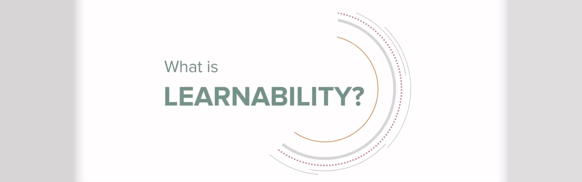 What is learnability?