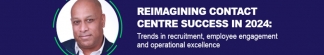 Webinar: Reimagining contact centre success in 2024: Trends in recruitment, employee engagement and operational excellence